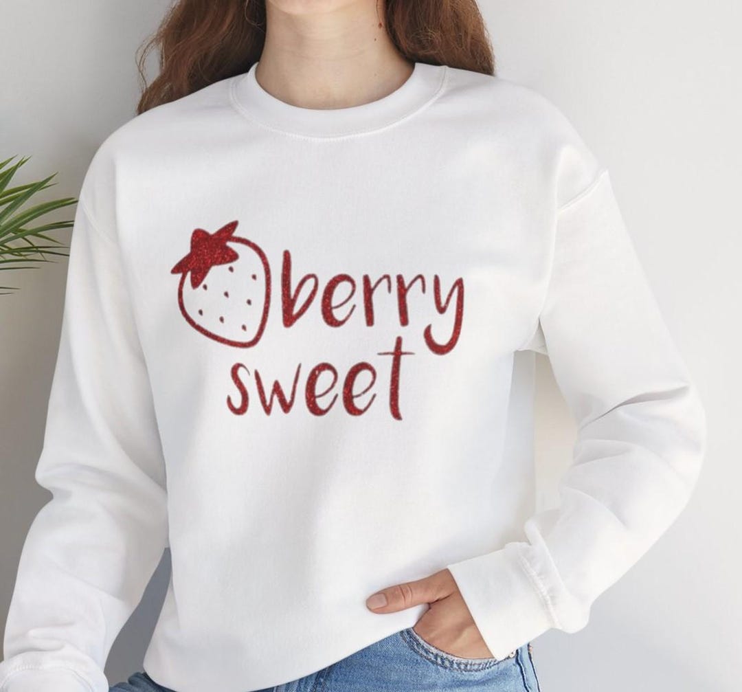 Berry Sweet Sweatshirt | Strawberry Design, Cute Typography - Etsy