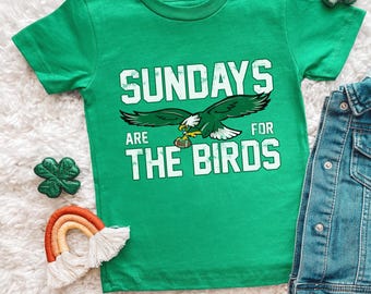 Sundays Are For The Birds Philadelphia T-Shirt and Sweatshirt | Game Day Apparel | Fan Gear
