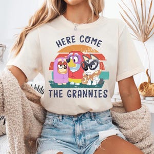 Here Comes the Grannies Sweatshirt,  Dog and Bing Sweatshirt, Dog Cartoon Family Sweatshirt, Janet And Rita Sweatshirt, Dog 2025 Sweatshirt