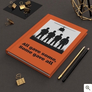 Vietnam Veteran Tribute Journal  “All Gave Some, Some Gave All” Memorial Gift Support Veterans