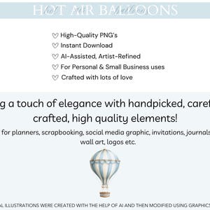 May include: A digital graphic with a light blue and white hot air balloon illustration. Text includes "Hot Air Balloons", "High-Quality PNG's", and "Bring a touch of elegance with handpicked, carefully crafted, high quality elements!" for planners, scrapbooking, etc.