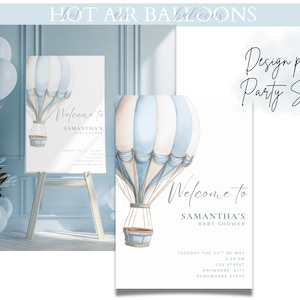 May include: A baby shower sign with a watercolour hot air balloon design in blue and white. The sign reads "Welcome to Samantha's Baby Shower" with event details. The words "Hot Air Balloons" and "Design pretty Party Signs" are also visible.