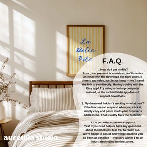 May include: A framed print with yellow and white vertical stripes and the words "La Dolce Vita" in blue script. The print hangs above a bed with striped bedding. The image also includes the text "F.A.Q." and information about downloads and customer support.