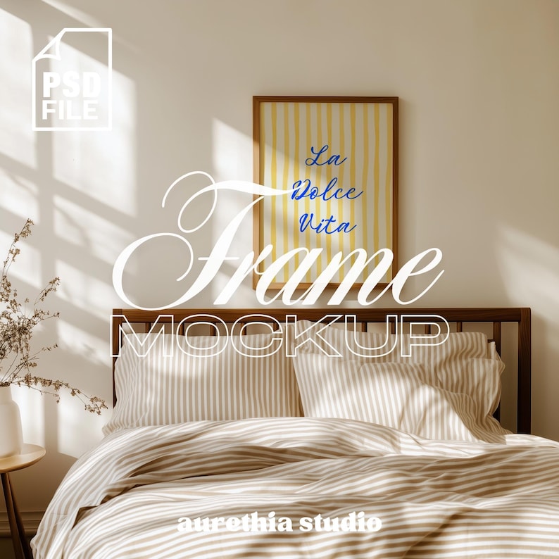 May include: A bedroom mockup featuring a bed with striped bedding and pillows. A framed artwork with yellow and white stripes and the text "La Dolce Vita" hangs above the bed. The word "Frame" is displayed in large white letters.