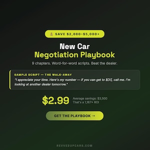 May include: A digital advertisement for a "New Car Negotiation Playbook" on a dark green background. The text includes "SAVE $2,000-$5,000+" and "9 chapters. Word-for-word scripts. Beat the dealer." A sample script is also shown.