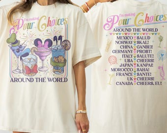 Retro I'm Making Pour Choices Around The World Shirt, Epcot Drinking Shirt, Disney Epcot Shirt, Epcot World Tour Shirt, Disney Family Shirts