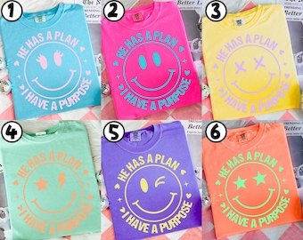 Comfort Colors He Has a Plan I Have a Purpose Jesus Tshirt, Neon Christian Shirt, Summer Shirt, Neon Religious Shirt, Smiley Shirt