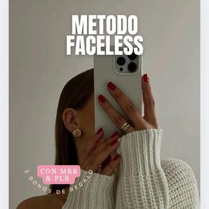 May include: A white knitted sweater with a person holding a white iPhone with a red manicure. The text "Metodo Faceless" is at the top of the image. The text "Con MRR & PLR 2 Bonos de Regalo" is at the bottom of the image.