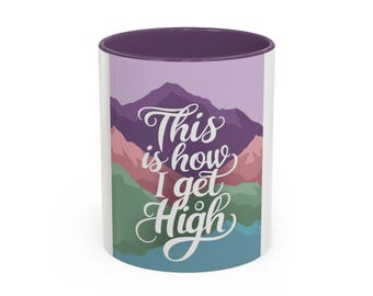 Mountain Vibes Coffee Mug: Nature Lover Gift, 11oz or 15oz