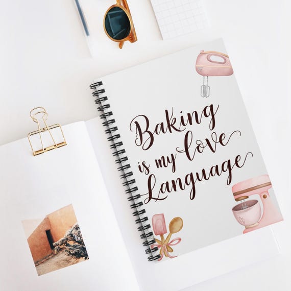 Baking Love Language Spiral Notebook: Recipe Keeper, Pastry Chef Gift