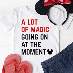 A Lot Of Magic Going On At The Moment PNG file for Shirt Disneyworld Taylor Swift 22 image 1