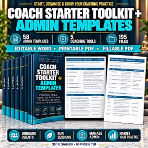 May include: A digital coach starter toolkit and admin templates set featuring a blue and white binder, a master index document, and a master guide. The text includes Coach Starter Toolkit + Admin Templates, 58 admin templates, 5 coaching tools, 195 files, editable Word, printable PDF, and fillable PDF.