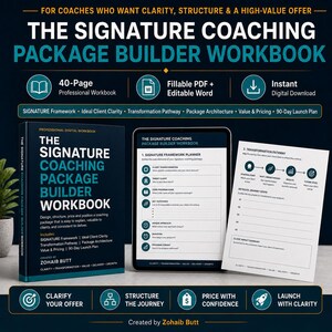 May include: The Signature Coaching Package Builder Workbook is a 40-page digital resource featuring a dark blue cover, a tablet displaying the Signature Framework Planner, and a white page showing the Transformation Pathway with step-by-step sections.