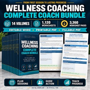 Peut inclure: Un ensemble numérique de coaching bien-être comprenant 14 volumes, 1 120 feuilles de travail et 3 360 pages. Les formats incluent Word modifiable, PDF imprimable et PDF remplissable. La couverture affiche le texte Wellness Coaching Complete Coach Bundle.