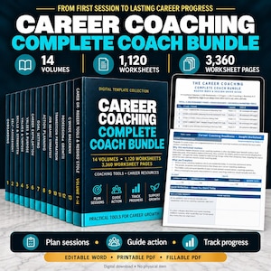 May include: A digital career coaching bundle featuring 14 volumes, 1,120 worksheets, and 3,360 pages. The set includes a master index, session guide, and readiness worksheets. Text includes "Career Coaching Complete Coach Bundle" and "Practical Tools for Career Growth" on a dark blue background with white and cyan accents.