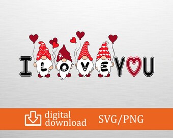 I Love You Gnome SVG PNG, Cute Valentine Gift, Romantic Digital Download, Heart Gnome Clipart, Love Decor, Couple Gift, Cricut File