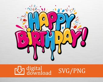 Happy Birthday SVG Design: Colorful Party Decor (Digital Download, SVG & PNG File)