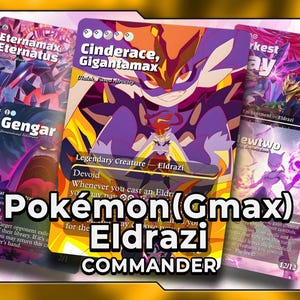 Puede incluir: Un conjunto de cartas coleccionables de Pokémon con ilustraciones coloridas de personajes como Cinderace, Gengar y Mewtwo. Las cartas presentan diseños detallados y texto, incluyendo "Pokémon (Gmax) Eldrazi Commander".
