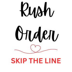 Add On: Rush Order