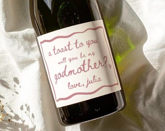 Be My Godmother Proposal Wine Label: Personalized Toast to Godmother Gift
