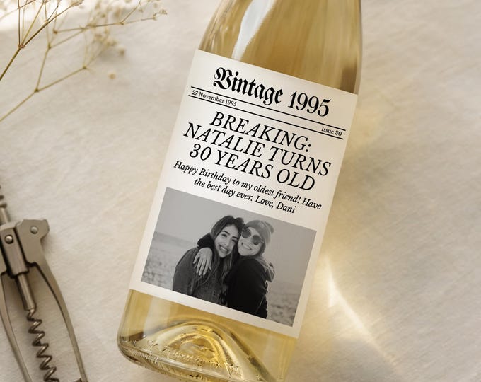 Custom Photo Birthday Wine Label, Newspaper Theme Champagne Label, 21st Birthday Bottle Label, 30th Birthday Milestone Label For Her or Him