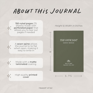 May include: An olive green journal titled "The Officiant" with the author's name, Harriet Morgan, and wedding details. The journal is 8 inches tall and 5.75 inches wide, with 150 ruled pages, a sewn spine, and a matte laminated coating.