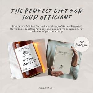 May include: A bottle with a label that reads "Will You Marry Us?" and a book titled "The Officiant." The text "The Perfect Gift For Your Officiant" is at the top. The image includes the text "We Match!"