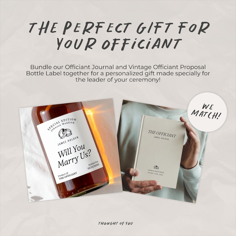 May include: A bottle with a label that reads "Will You Marry Us?" and a book titled "The Officiant." The text "The Perfect Gift For Your Officiant" is at the top. The image includes the text "We Match!"