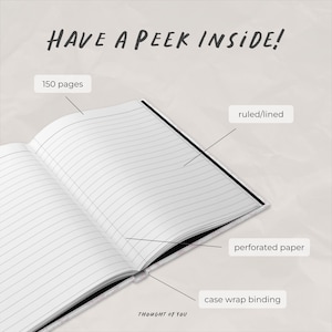 May include: Open notebook with lined pages, labeled "150 pages," "ruled/lined," and "perforated paper." The notebook features a case wrap binding and the text "THOUGHT OF YOU." The headline reads "HAVE A PEEK INSIDE!"