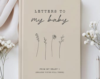 Grief Journal Miscarriage Gift for Mom: Letters to My Baby Hardcover Journal