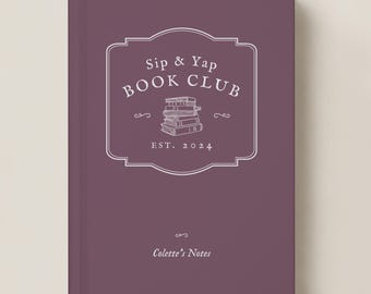 May include: A dark purple hardcover book featuring a white line-art graphic of a stack of books centered within a decorative frame. The text reads Sip & Yap BOOK CLUB EST. 2024 and Colette's Notes at the bottom in a clean white serif font.