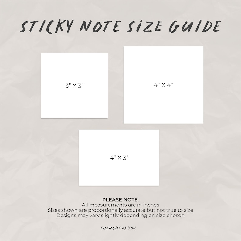 K&ouml;nnte beinhalten: Ein Haftnotiz-Gr&ouml;&szlig;enleitfaden mit drei wei&szlig;en rechteckigen Formen mit den Ma&szlig;en 3" x 3", 4" x 4" und 4" x 3". Der Text umfasst "STICKY NOTE SIZE GUIDE", "PLEASE NOTE: All measurements are in inches" und "THOUGHT OF YOU".
