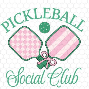 May include: A graphic design featuring two pickleball paddles with pink checkered and striped patterns, a green pickleball, and a pink bow. The text PICKLEBALL is arched above in green, and the text Social Club is written below in green script.