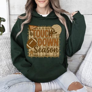 Touchdown Season Hoodie, Fall Football Sweatshirt, Game Day Pullover, Autumn Sports Fan Hoodie, Football Mom Gift