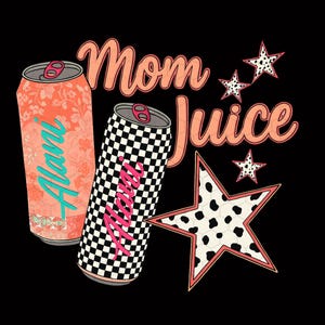 May include: A graphic design featuring two beverage cans with the text "Alani" and "Mom Juice". One can has a floral pattern, the other a black and white checkerboard design. The design includes star shapes with a dalmatian print.
