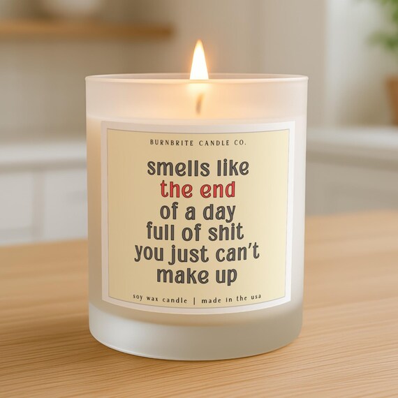 Humorous Gift for Coworker Sarcastic Candle for Friend, Stress Relief Present
