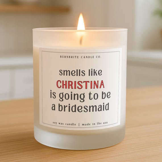 Will You Be My Bridesmaid Scented Candle, Personalized Bridesmaid Proposal Gift, Maid of Honor Asking Gift, Funny Wedding Party Candle