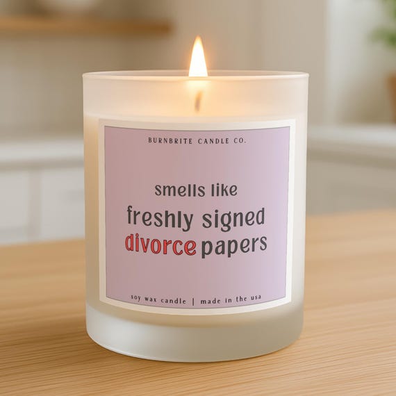 Smells Like Freshly Signed Divorce Papers Scented Candle | Funny Divorce Gag Gift | Breakup Humor Soy Wax Candle