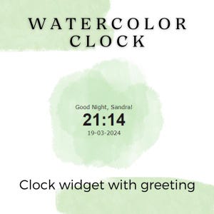 Puede incluir: Un widget de reloj de acuarela con un fondo verde y el texto "Buenas noches, Sandra!" y la hora 21:14. La fecha es 19-03-2024.