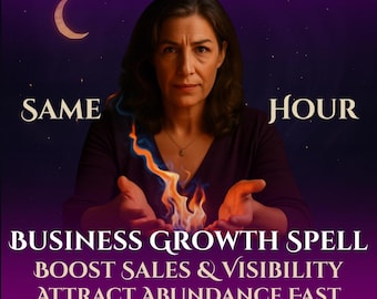 Same Hour Business Expansion Spell: Sales & Visibility Ritual