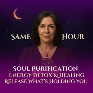 Same Hour Soul Purification Reading – Energy Detox, Negative Release and Spiritual Cleansing