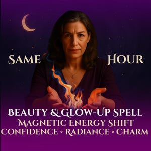 Same Hour Beauty & Glow-Up Spell – Attractiveness Manifestation and Psychic Energy Activation