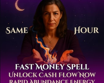 Same Hour Fast Money Spell: Rapid Abundance Energy Work