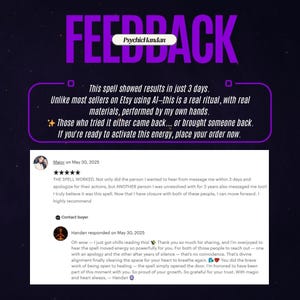 May include: Image featuring the word "FEEDBACK" in large, purple letters. Below, a customer review discusses a spell's effectiveness, mentioning results within three days. The review highlights the spell's real ritual and materials.