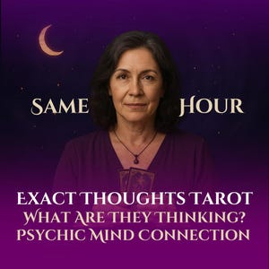 Same Hour Exact Thoughts Tarot Reading – What Are They Thinking, Deep Psychic Mind Insight