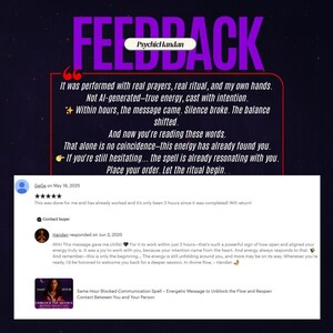 May include: A graphic with the word "FEEDBACK" in large purple letters. The image includes text about a ritual and customer testimonials. The text mentions prayers, energy, and a spell. There is a customer review with a 5-star rating.