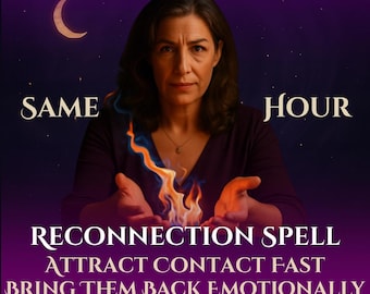 May include: An image with a purple background featuring a woman with dark hair and a serious expression. The text reads "SAME HOUR" and "RECONNECTION SPELL, ATTRACT CONTACT FAST, BRING THEM BACK EMOTIONALLY". A crescent moon and flames are also visible.