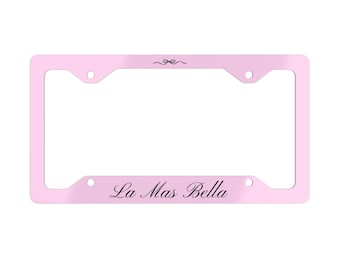 La Mas Bella Metal License Plate Frame | Coquette Car Accessories | Pink Car Accessories | Aesthetic License Plate Frame | Cute Car Decor