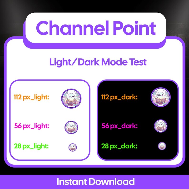 May include: A digital graphic with the text "Channel Point" in purple. The image tests light and dark mode with various sized circular icons of a ghost reading a book. The text "Instant Download" is at the bottom.