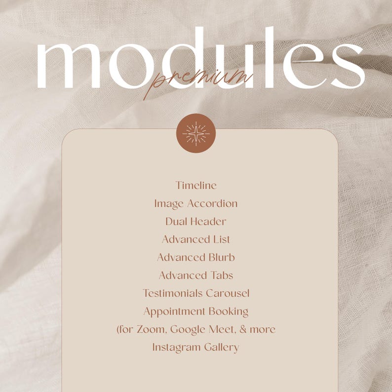 Peut inclure: Visuel beige avec le mot &laquo;&nbsp;modules&nbsp;&raquo; en grande police &eacute;l&eacute;gante en haut. En dessous, une liste de fonctionnalit&eacute;s, dont &laquo;&nbsp;Timeline&nbsp;&raquo;, &laquo;&nbsp;Image Accordion&nbsp;&raquo; et &laquo;&nbsp;Appointment Booking&nbsp;&raquo;, est affich&eacute;e.
